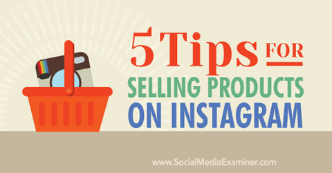 Tipps für den Verkauf auf Instagram