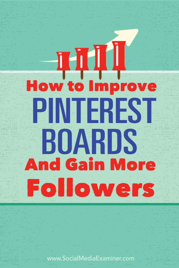 So verbessern Sie Ihre Pinterest-Boards und gewinnen mehr Follower: Social Media Examiner