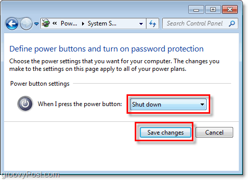 Passen Sie an, was Ihre Windows 7-Schaltfläche zum Herunterfahren tun soll, und klicken Sie auf Änderungen speichern, um den Vorgang abzuschließen