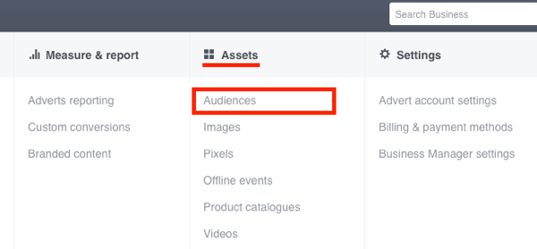 Klicken Sie im Facebook Ads Manager in der Spalte "Assets" auf "Zielgruppen".