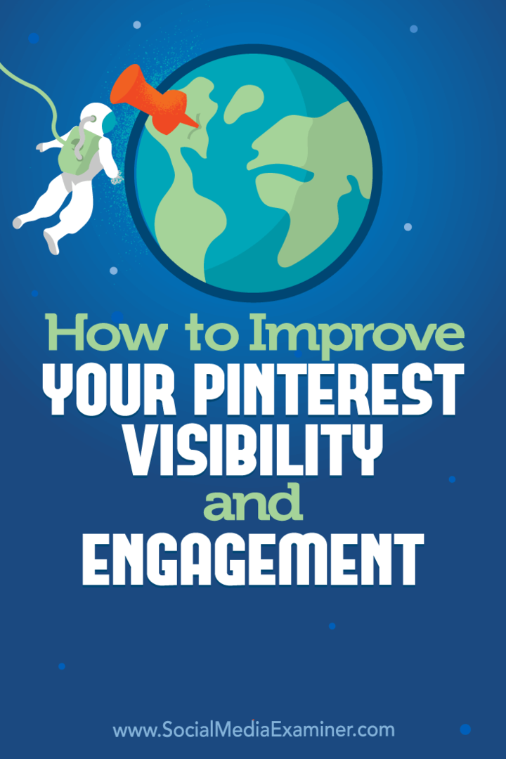 So verbessern Sie Ihre Pinterest-Sichtbarkeit und Ihr Engagement: Social Media Examiner