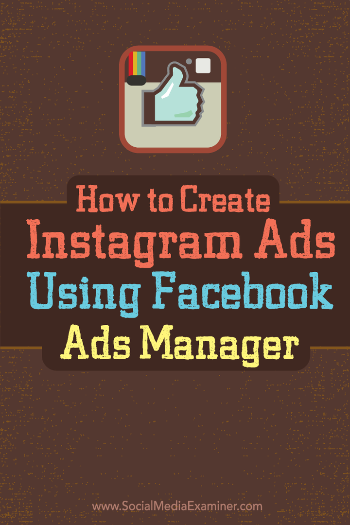 So erstellen Sie Instagram-Anzeigen mit dem Facebook Ads Manager