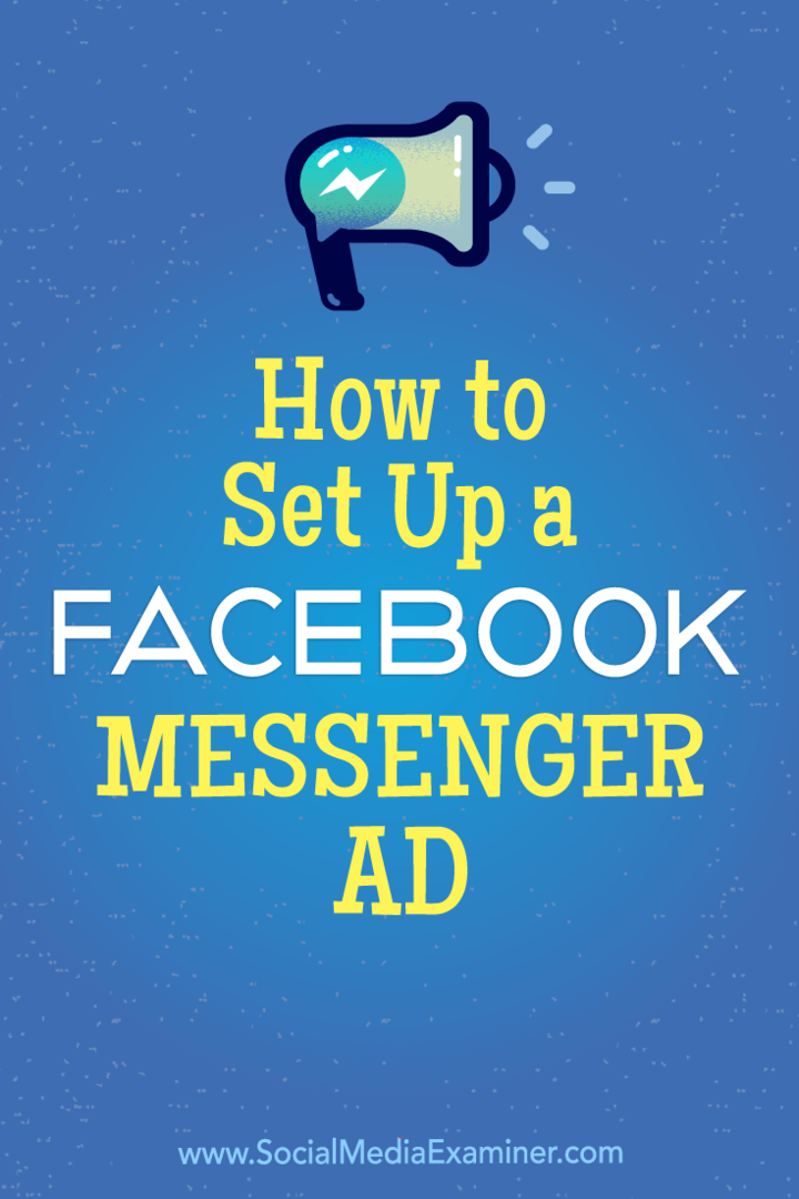 So richten Sie eine Facebook Messenger-Anzeige ein: Social Media Examiner