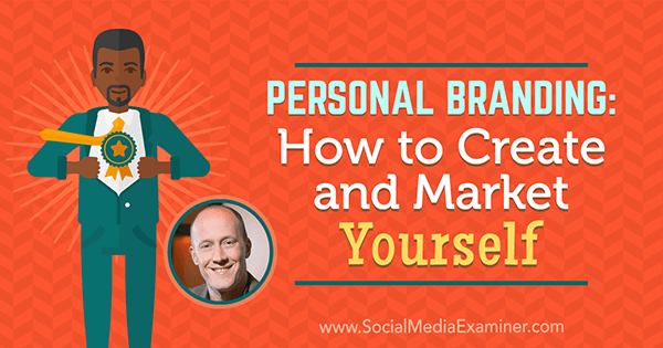 Personal Branding: So erstellen und vermarkten Sie sich mit Erkenntnissen von Chris Ducker im Social Media Marketing Podcast.