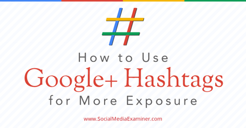 Verwenden Sie Google + Hashtag