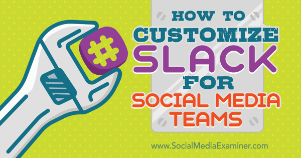 wie man Slack mit Social Media Marketing Teams nutzt
