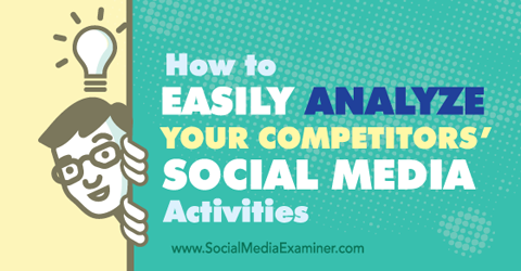 Analyse der Social-Media-Aktivitäten der Wettbewerber
