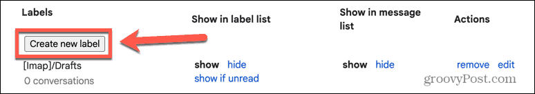 Schaltfläche „Neues Label erstellen“ in Google Mail