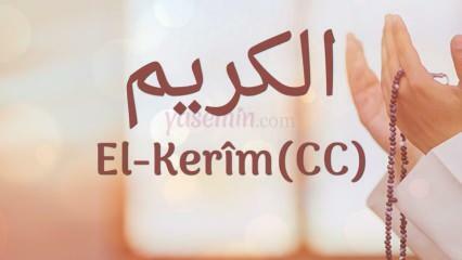 Was bedeutet al-Karim (cc)? Was sind die Vorzüge des Namens Al-Karim? Esmaul Husna Al-Karim...
