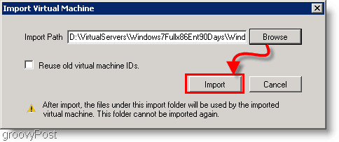 Importieren Sie die virtuelle Windows 7-Evalluation-Maschine