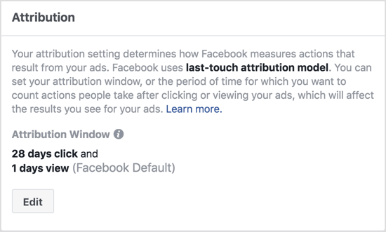 In den Standardeinstellungen des Facebook-Attributionsfensters werden Aktionen angezeigt, die innerhalb eines Tages nach dem Anzeigen Ihrer Anzeige und innerhalb von 28 Tagen nach dem Klicken auf Ihre Anzeige ausgeführt wurden. 