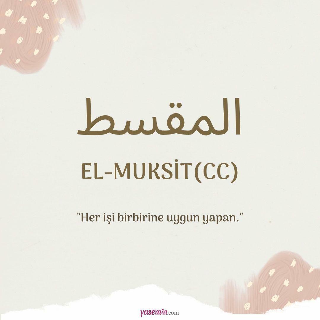 Was bedeutet Al-Muqsit (j.c.)?