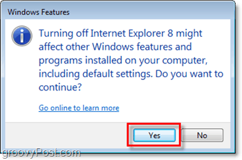 Bestätigen Sie, dass Sie den Internet Explorer 8 wirklich entfernen möchten, und schalten Sie ihn aus!