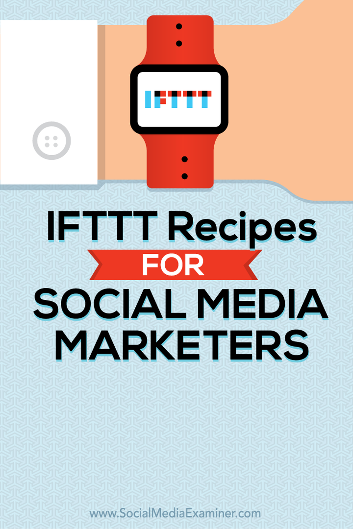 ifttt Rezepte für Social Media Vermarkter
