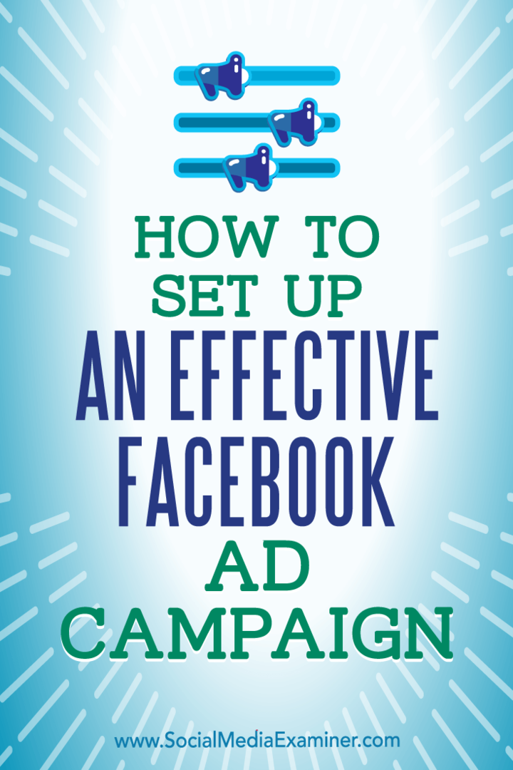 So richten Sie eine effektive Facebook-Werbekampagne ein: Social Media Examiner
