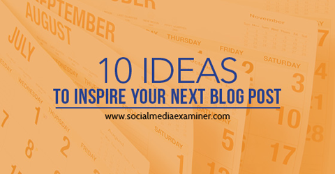 10 Ideen für die Inspiration von Blogposts