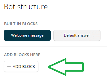 Klicken Sie auf + Block hinzufügen, um einen neuen Block in Chatfuel hinzuzufügen.
