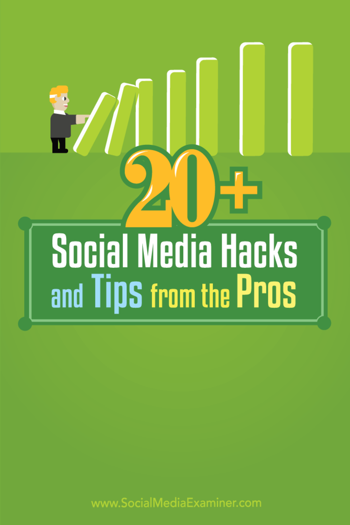 Über 20 Social Media Hacks und Tipps von den Profis: Social Media Examiner