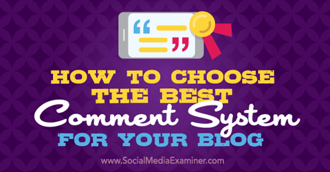 Wählen Sie ein Kommentarsystem für Ihr Blog