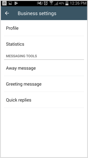 Greifen Sie auf die Messaging-Tools auf der Seite "Geschäftseinstellungen" in WhatsApp Business zu.