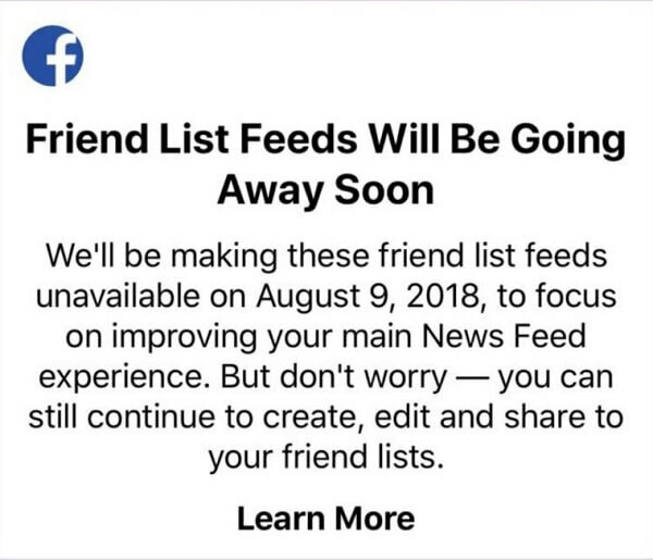 Facebook-Benutzer können nach dem 9. August 2018 mithilfe der Facebook-App für iOS-Geräte keine Freundeslisten mehr verwenden, um Beiträge bestimmter Freunde in einem Feed anzuzeigen. 