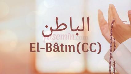 Was bedeutet al-Batin (c.c.)? Was sind die Tugenden von al-Bat?