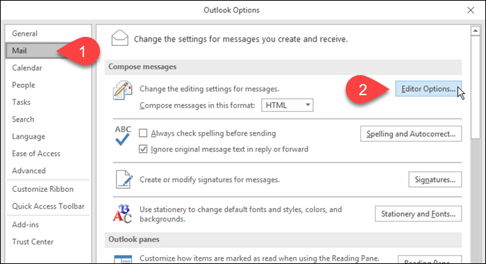 Klicken Sie in Outlook auf Mail und dann auf Editoroptionen