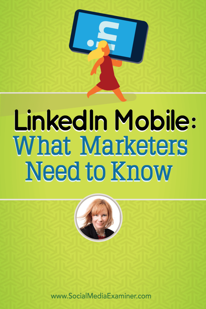 LinkedIn Mobile: Was Vermarkter wissen müssen: Social Media Examiner