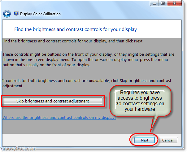 Überspringen Sie die Anpassung von Windows 7 für Kontrast und Helligkeit