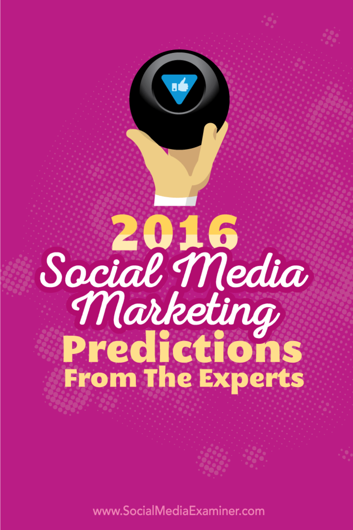 Prognosen für das Social Media Marketing 2016 von 14 Experten