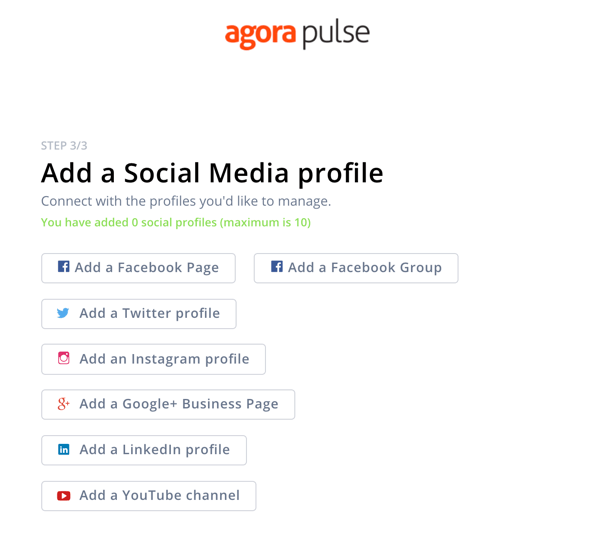 So verwenden Sie Agorapulse zum Abhören in sozialen Medien: Schritt 1: Fügen Sie ein soziales Profil hinzu.