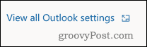 Alle Outlook-Einstellungsoptionen in Outlook anzeigen