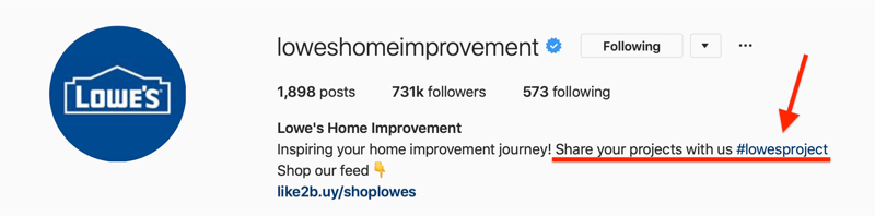 Lowes Home Improvement Instagram-Biografie mit Marken-Hashtag für benutzergenerierte Inhalte (UGC)