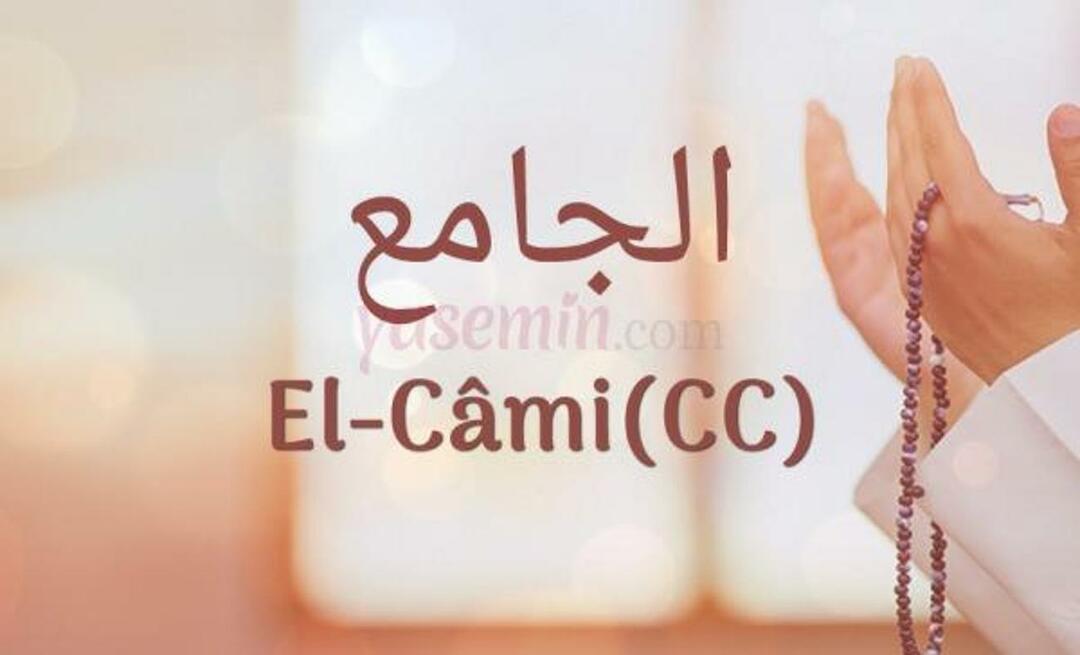 Was bedeutet Al-Cami (c.c.)? Was sind die Tugenden von Al-Jami (c.c.)?