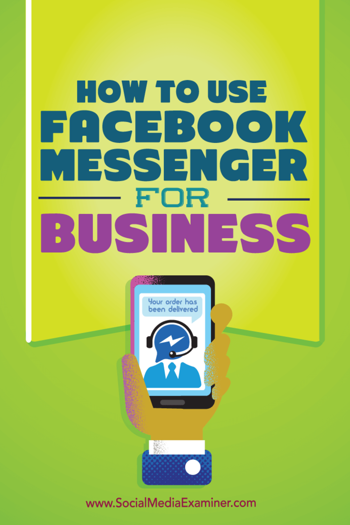 So verwenden Sie Facebook Messenger für Unternehmen: Social Media Examiner