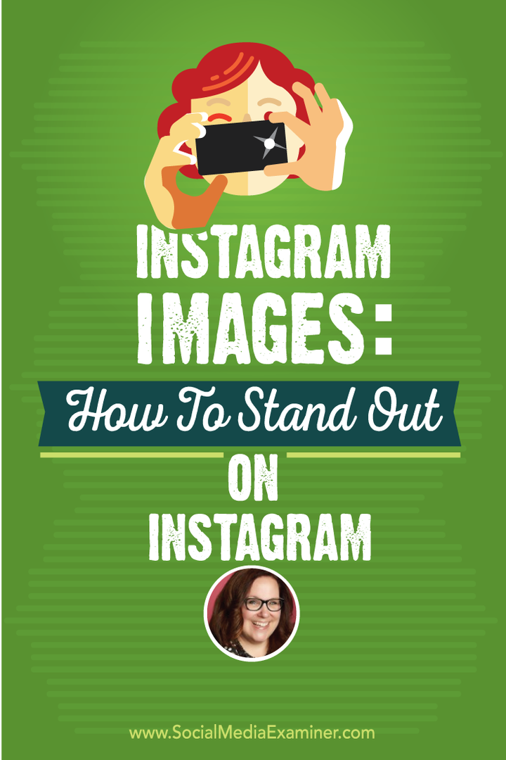 Instagram-Bilder: So heben Sie sich von Instagram ab: Social Media Examiner