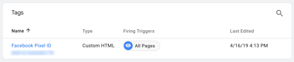 Verwenden Sie den Google Tag Manager mit Facebook, Schritt 7, und sehen Sie sich das nach Ihrem Facebook-Pixel benannte Tag an