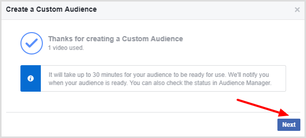 Facebook zeigt eine Nachricht an, die bestätigt, dass Ihre benutzerdefinierte Video-Zielgruppe fertig ist.
