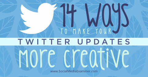 14 kreative Twitter-Updates
