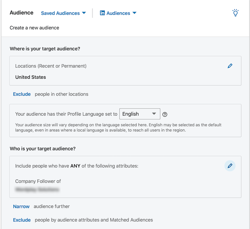 Zielgruppenmenü der Linkedin-Werbekampagne zum Erstellen einer neuen Zielgruppe mit Standorten zum Einschließen oder Ausschließen, Zielgruppenattributen zum Einschließen, Eingrenzen und / oder Ausschließen