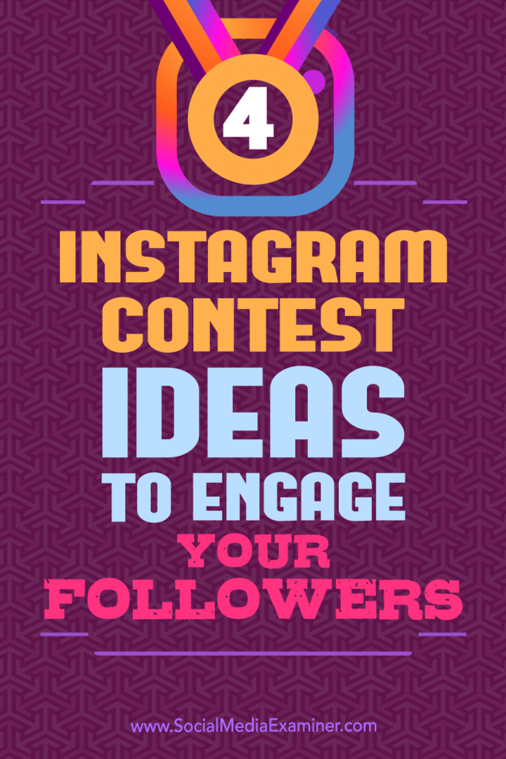 4 Ideen für Instagram-Wettbewerbe, um Ihre Follower zu motivieren: Social Media Examiner