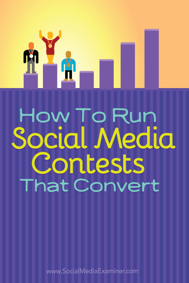 So erstellen Sie konvertierende Social Media-Wettbewerbe: Social Media Examiner