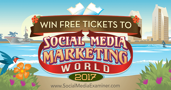 Gewinnen Sie Freikarten für die Social Media Marketing World 2017 von Phil Mershon auf Social Media Examiner.