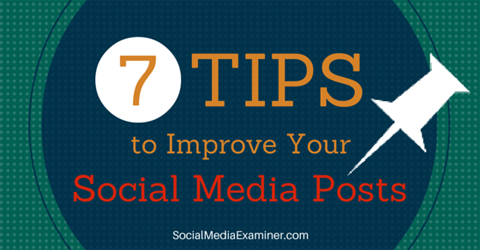 sieben Tipps zur Verbesserung der sozialen Medien
