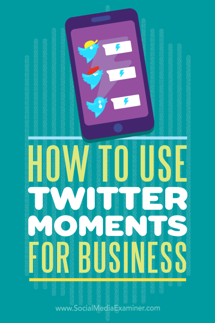 So verwenden Sie Twitter Moments for Business: Social Media Examiner