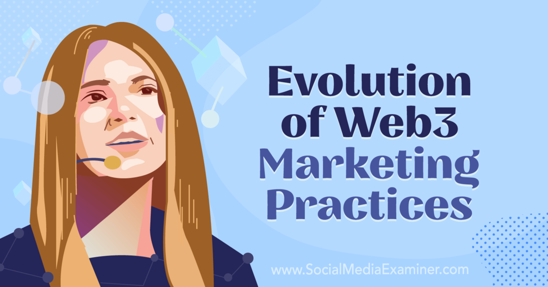 Entwicklung von Web3-Marketingpraktiken: Social Media Examiner