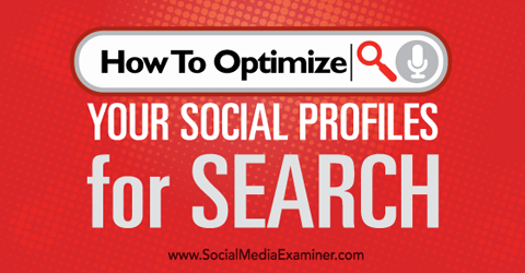 Optimieren Sie soziale Profile für die Suche