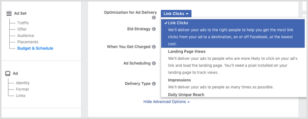 Wählen Sie Linkklicks aus der Dropdown-Liste Optimierung für Anzeigenschaltung, wenn Sie Ihre Facebook-Anzeige einrichten.