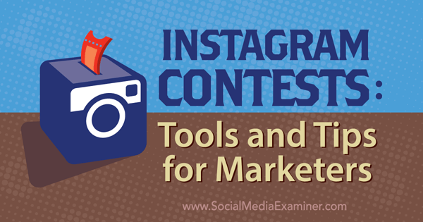 Tools und Tipps für Instagram-Wettbewerbe