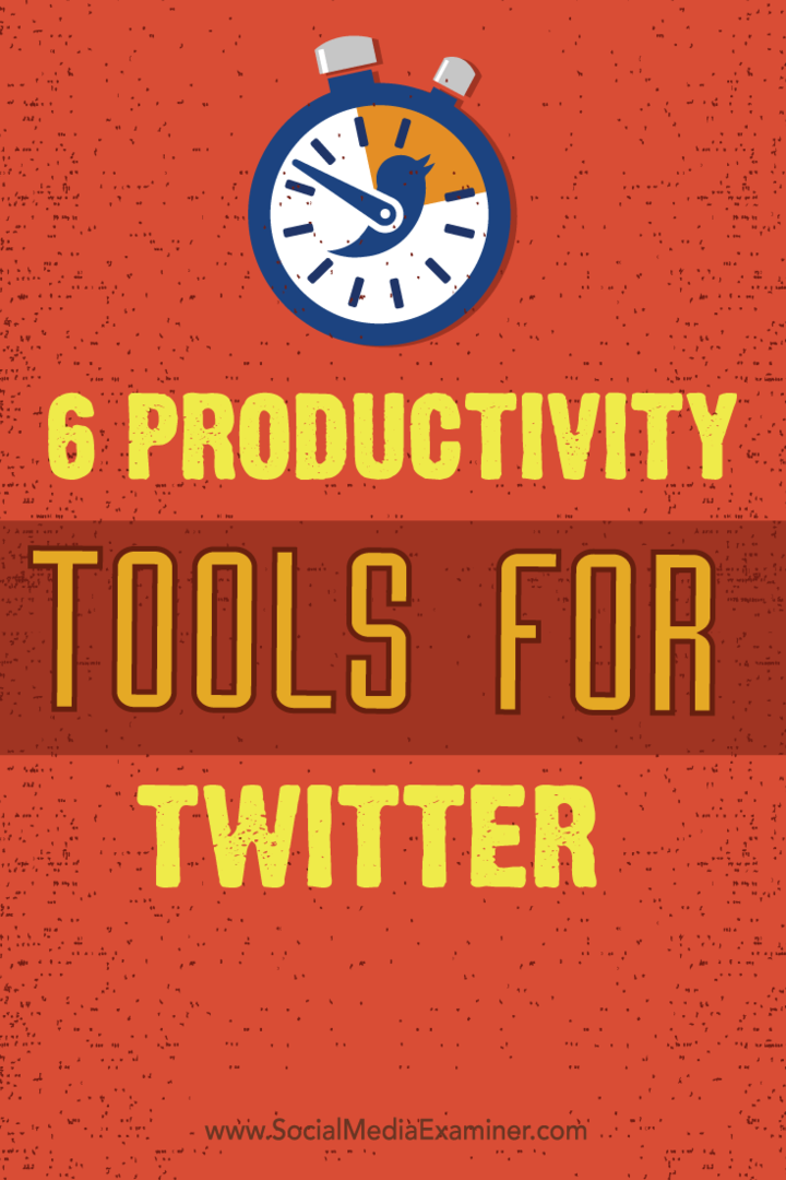 Produktivitätswerkzeuge und Tipps für Twitter